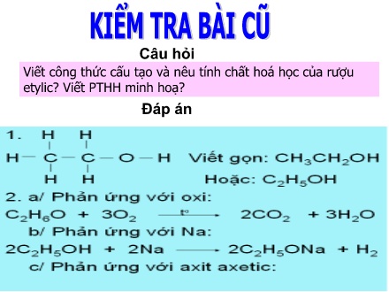 Bài giảng Hóa học 9 - Tiết 56: Axit axetic