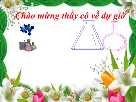 Bài giảng Hóa học 9 - Tiết 58: Chất béo