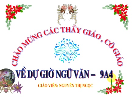 Bài giảng Ngữ văn 9 (Kết nối tri thức) - Tiết 127: Ôn tập giữa học kì 2 - Nguyễn Thị Ngọc