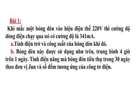 Bài giảng Vật lí 9 - Bài 14: Bài tập về công suất điện và điện năng sử dụng
