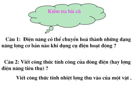 Bài giảng Vật lí 9 - Bài 16: Định luật Jun - Lenxo