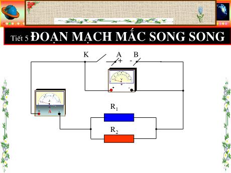 Bài giảng Vật lí 9 - Tiết 5: Đoạn mạch mắc song song