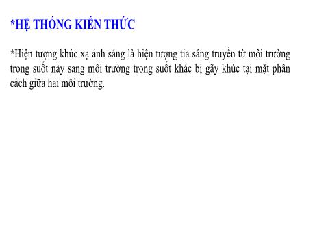 Bài giảng Vật lí 9 - Tiết 62: Bài tập về Hiện tượng khúc xạ ánh sáng