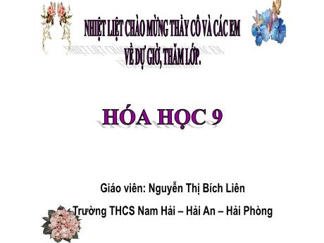 Bài giảng Hóa học 9 - Bài 36: Metan - Nguyễn Thị Bích Liên