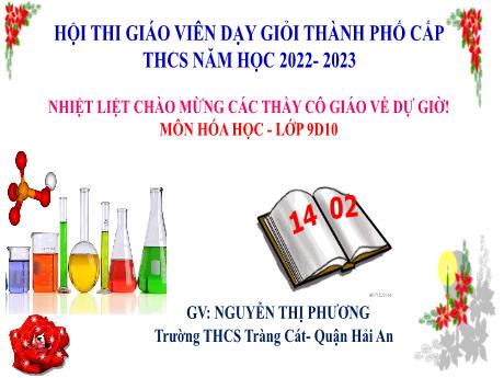 Bài giảng Hóa học Lớp 9 - Chương 4: Hidrocacbon nhiên liệu - Năm học 2022-2023 - Nguyễn Thị phương