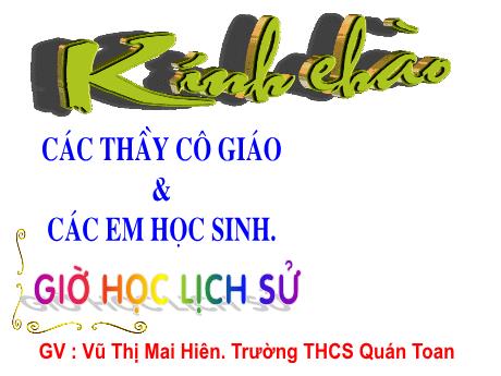 Bài giảng Lịch sử 9 - Tiết 10 - Bài 8: Nước Mĩ - Trường THCS Quán Toan