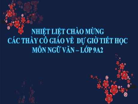 Bài giảng Ngữ văn 9 - Tiết 108: Văn bản Viếng lăng Bác - Trường THCS Đông Hải