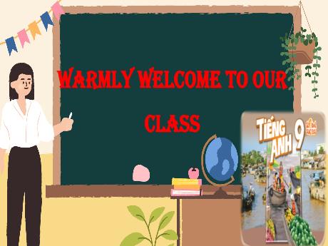 Bài giảng Tiếng Anh 9 (Global Success) - Unit 4: Remembering the past - Lesson 3 - Trường THCS Nam Hải