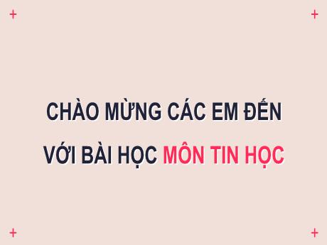 Bài giảng Tin học 9 (Cánh diều) - Chủ đề F - Bài 1: Các bước bài toán bằng máy tính - Trường THCS Nguyễn Chuyên Mỹ