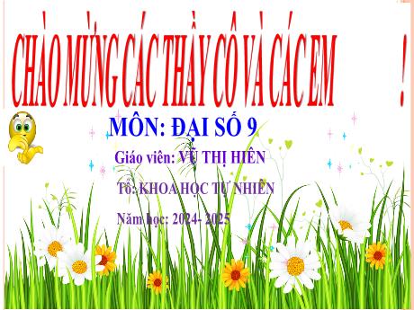 Bài giảng Toán 9 (Cánh diều) - Chương 6 - Bài 4: Phép thử ngẫu nhiên và không có - Trường THCS Tràng Cát