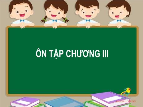 Bài giảng Toán 9 - Ôn tập chương 3 - Trường THCS Tràng Cát