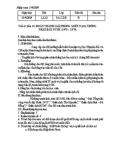 Kế hoạch bài dạy Lịch sử 9 - Bài 30: Hoàn thành giải phóng miền Nam, Thống Nhất đất nước (1973-1975) - Năm học 2023-2024 - Trường THCS Nguyễn Chuyên Mỹ