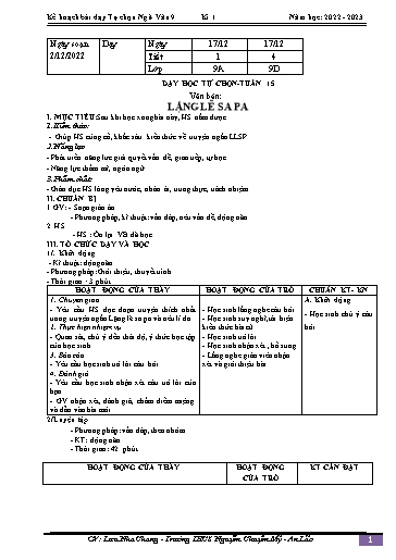Kế hoạch bài dạy Ngữ văn 9 - Tuần 15 - Bài: Dạy học tự chọn. Văn bản Lặng lẽ SaPa - Năm học 2022-2023 - Lưu Nha Chang