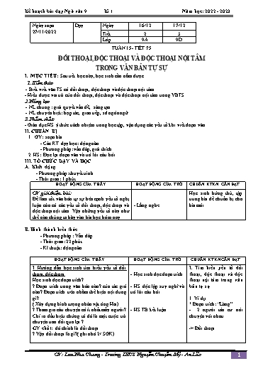 Kế hoạch bài dạy Ngữ văn 9 - Tuần 15 - Tiết 75: Đối thoại, độc thoại và độc thoại nội tâm trong văn bản tự sự - Năm học 2022-2023 - Lưu Nha Chang