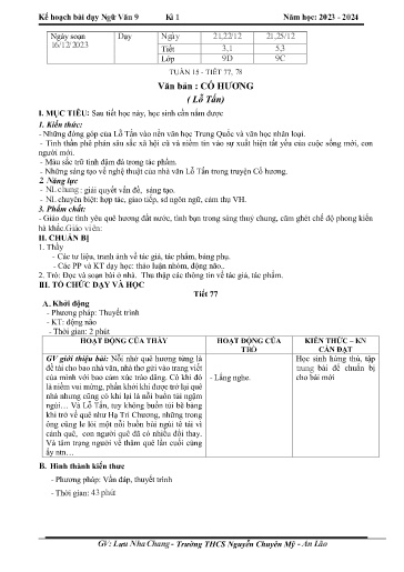 Kế hoạch bài dạy Ngữ văn 9 - Tuần 15 - Tiết 77+78: Văn bản Cố Hương - Năm học 2023-2024 - Lưu Nha Chang