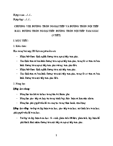 Kế hoạch bài dạy Toán 9 (Cánh diều) - Chương 8 - Bài 1: Đường tròn ngoại tiếp, đường tròn nội tiếp tam giác - Năm học 2024-2025 - Trường THCS Nguyễn Chuyên Mỹ