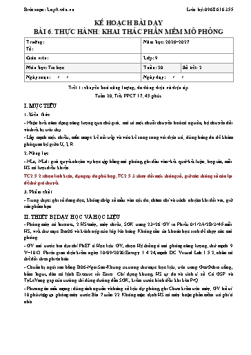 Giáo án Tin học lớp 9 năm học 2026-2027 - Bài 6. Thực hành: Khai thác phần mềm mô phỏng (Tích hợp năng lực số và AI)